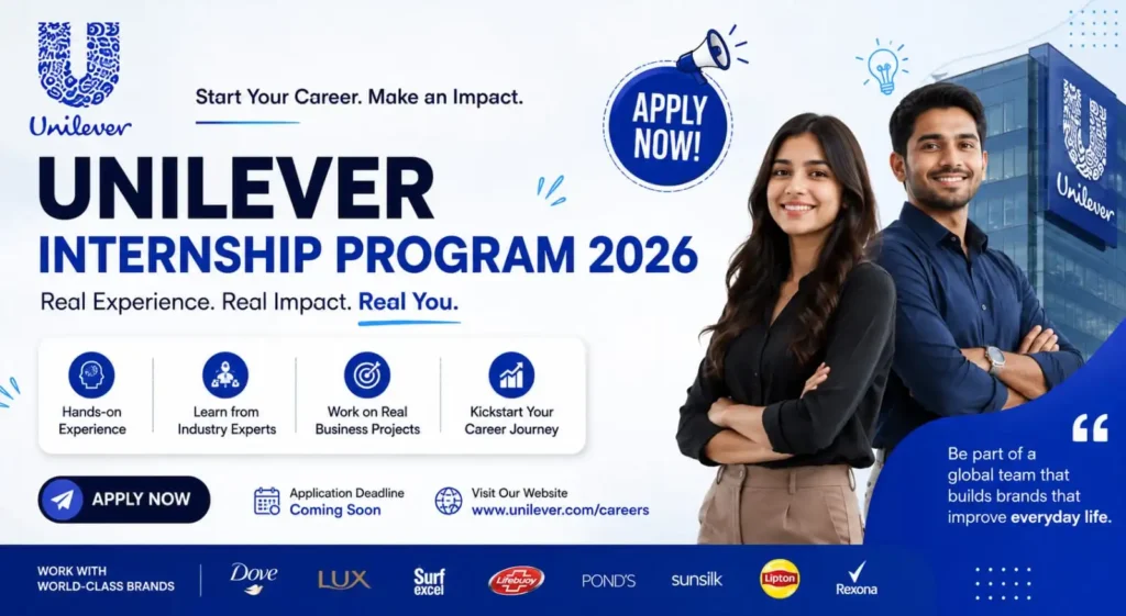 Unilever Internship Program 2026: Learn Today Lead Tomorrow – Apply Now