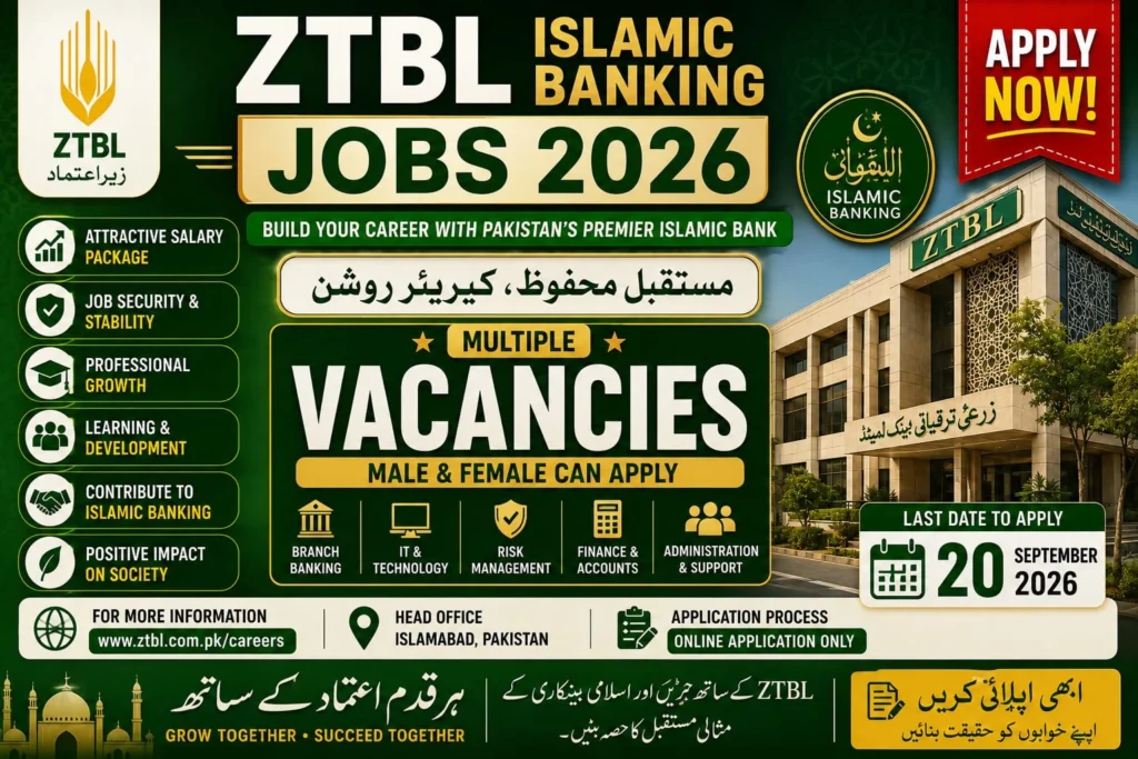 ZTBL Islamic Banking Jobs 2026 – A Gateway To A Successful Banking Career – Apply Now