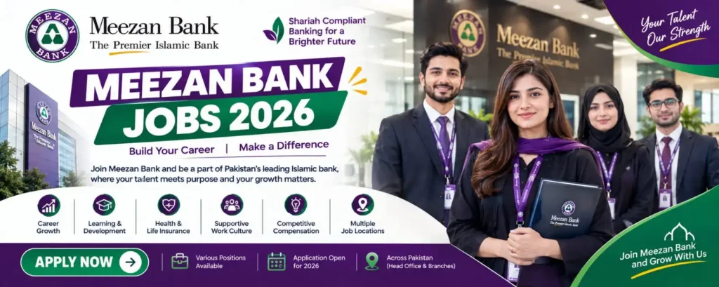 Meezan Bank Jobs 2026 – Secure Your Future With A Career In Banking – Apply Now